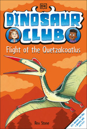 Dinosaur Club: Flight of the Quetzalcoatlus 