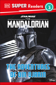 DK Super Readers Level 3 Star Wars The Mandalorian The Adventures of Din Djarin 