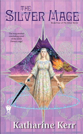 The Silver Mage By Katharine Kerr 9780756406318 Penguinrandomhouse Com Books