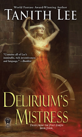 Delirium's Mistress by Tanith Lee: 9780756410971 :  Books