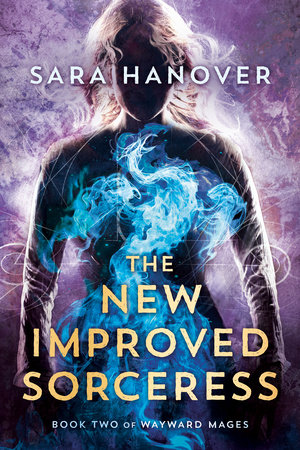 The New Improved Sorceress By Sara Hanover 9780756414375