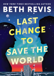 Last Chance to Save the World 