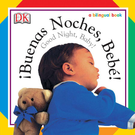 Buenas Noches: Good Night - A Spanish-English Book for Babies - With  Fold-out Board Pages (Tiny Tots Tummy Time) (English and Spanish Edition)