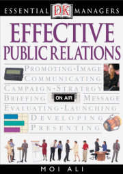 DK Essential Managers: Effective Public Relations