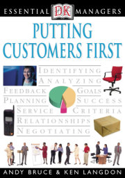 DK Essential Managers: Putting Customers First 