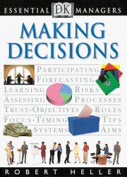 DK Essential Managers: Making Decisions 