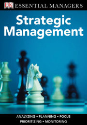 DK Essential Managers: Strategic Management