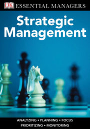 DK Essential Managers: Strategic Management 