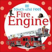 Touch and Feel: Fire Engine 