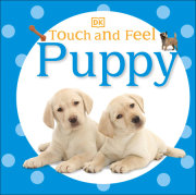 Touch and Feel: Puppy 