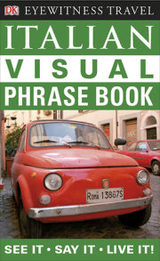 Eyewitness Travel Guides: Italian Visual Phrase Book 