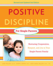 Positive Discipline for Single Parents, Revised and Updated 2nd Edition 