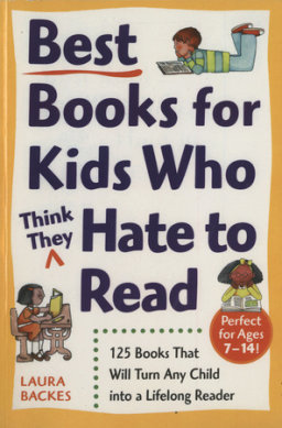 Best Books for Kids Who (Think They) Hate to Read
