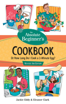 The Absolute Beginner's Cookbook, Revised 3rd Edition