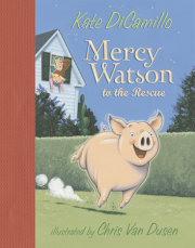 Mercy Watson to the Rescue 
