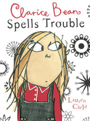 Clarice Bean Spells Trouble 