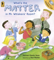 What's the Matter in Mr. Whiskers' Room? 