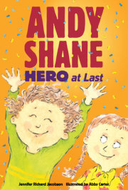 Andy Shane, Hero at Last 