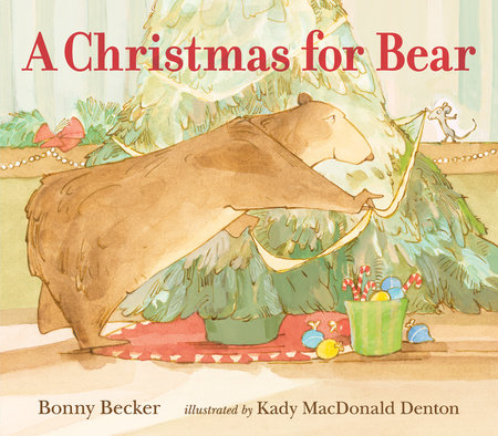 Image result for "A Christmas for Bear" - Bonny Becker and 