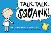 Talk, Talk, Squawk! 