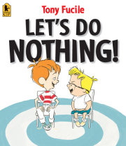 Let's Do Nothing! 