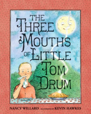 The Three Mouths of Little Tom Drum 