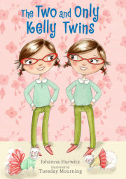 The Two and Only Kelly Twins 