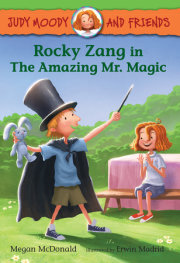 Judy Moody and Friends: Rocky Zang in The Amazing Mr. Magic 