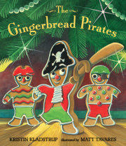 The Gingerbread Pirates Gift Edition 