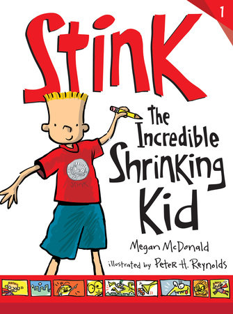 Stink: The Incredible Shrinking Kid* 