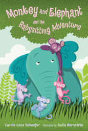 Monkey and Elephant and the Babysitting Adventure 