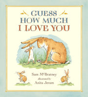 Guess How Much I Love You 