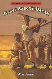 Henry Aaron's Dream: Candlewick Biographies 