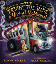 The Frightful Ride of Michael McMichael 