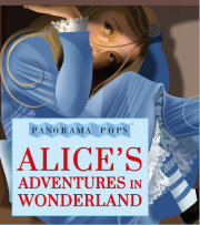 Alice's Adventures in Wonderland: Panorama Pops 