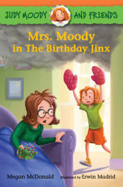 Judy Moody and Friends: Mrs. Moody in The Birthday Jinx 