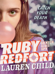 Ruby Redfort Catch Your Death 