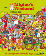 Migloo's Weekend 