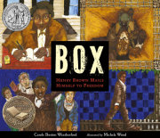 BOX: Henry Brown Mails Himself to Freedom