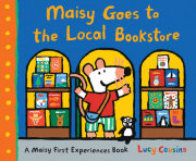 Maisy Goes to the Local Bookstore 