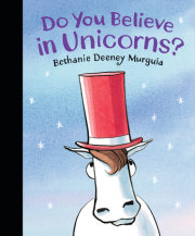 Do You Believe in Unicorns? 