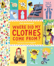 Where Did My Clothes Come From? 