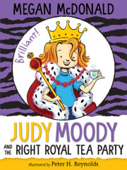 Judy Moody and the Right Royal Tea Party 