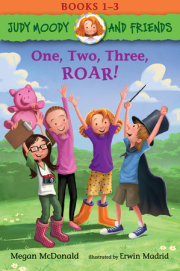 Judy Moody and Friends: One, Two, Three, ROAR!