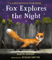 Fox Explores the Night: A First Science Storybook 