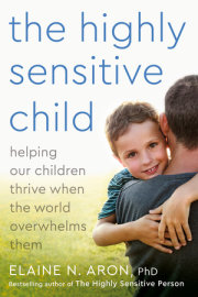 The Highly Sensitive Child 