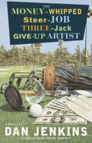 The Money-Whipped Steer-Job Three-Jack Give-Up Artist 