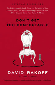 Don't Get Too Comfortable 