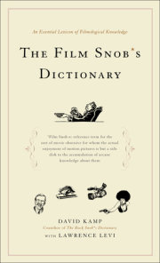 The Film Snob*s Dictionary 