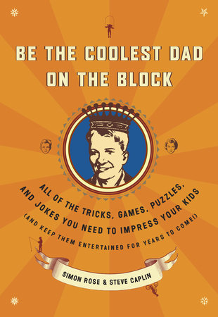 Be the Coolest Dad on the Block